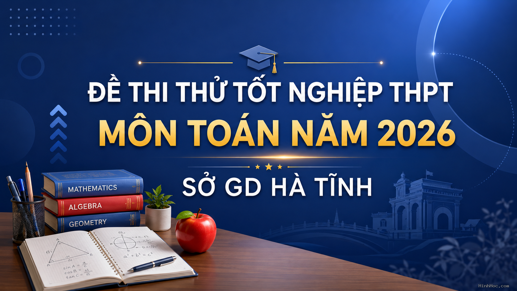 Giải các câu hình học trong đề toán 2026 sở GD Hà Tĩnh (lần 2)