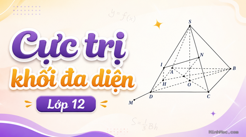 Cực trị khối đa diện