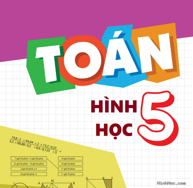 Các công thức hình học Toán lớp 5 theo từng học kỳ (HK1 & HK2)