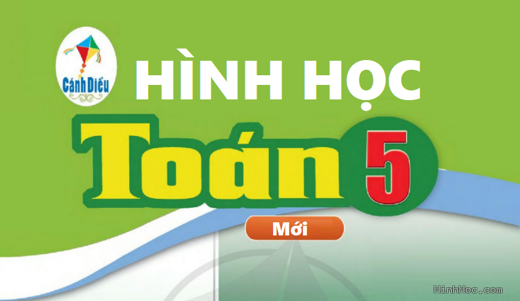 Tóm tắt công thức hình học Toán lớp 5 Cánh Diều hk 1 và hk 2