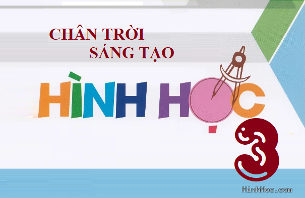 Tổng hợp kiến thức hình học lớp 3 sách Chân Trời Sáng Tạo